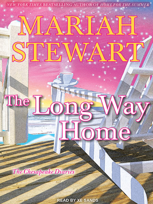 Title details for The Long Way Home by Mariah Stewart - Available
